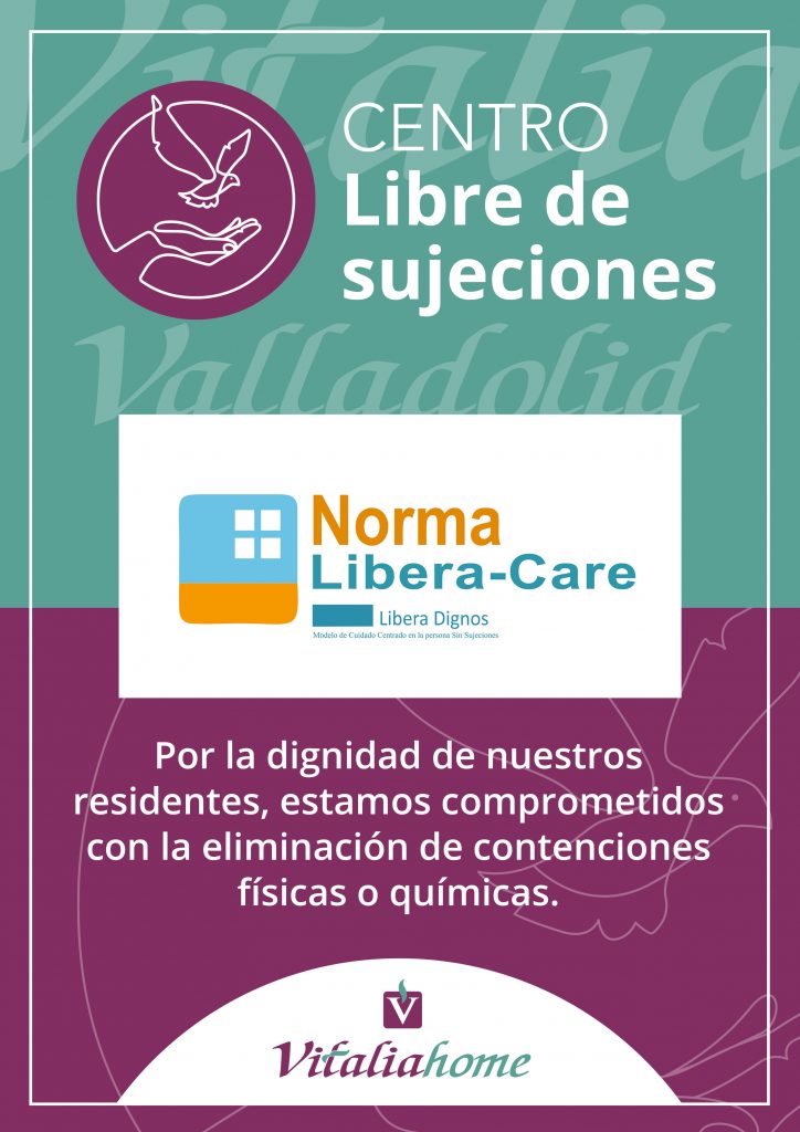 Centros Vitalia. Centros libres de sujeciones acreditados por la norma LiberCare