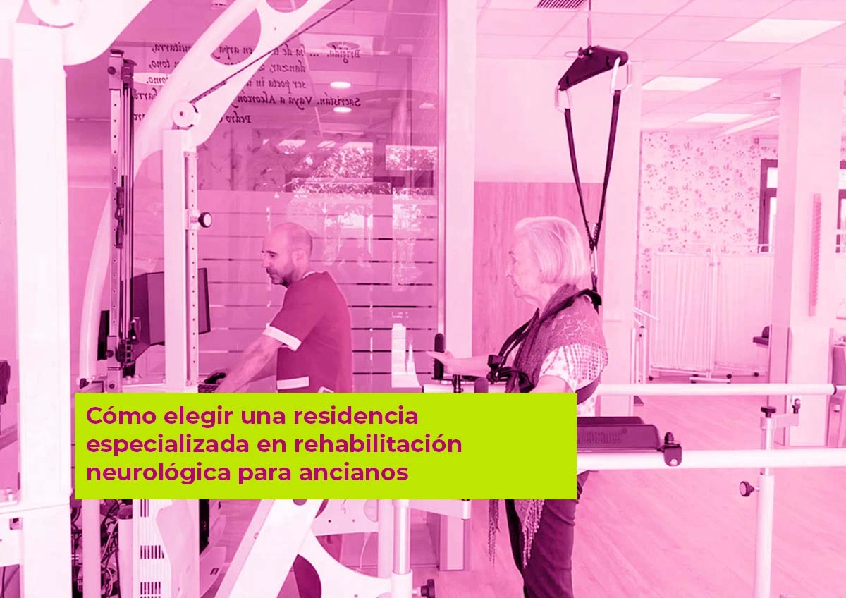 residencia especializada en rehabilitación neurológica para ancianos